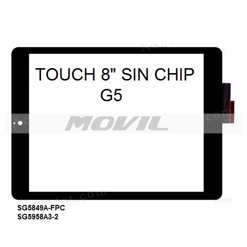 Touch tactil para tablet flex 8 inch SIN CHIP G5 SG5849A-FPC SG5958A3-2